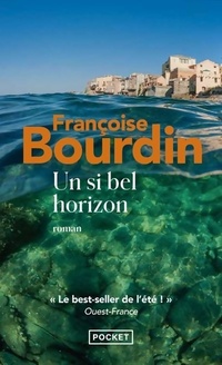  Achetez le livre d'occasion Un si bel horizon de Françoise Bourdin sur Livrenpoche.com 