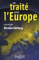  Achetez le livre d'occasion Un traité pour l'Europe de Nicolas Sarkozy sur Livrenpoche.com 
