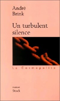  Achetez le livre d'occasion Un turbulent silence de André Brink sur Livrenpoche.com 