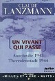  Achetez le livre d'occasion Un vivant qui passe de Claude Lanzmann sur Livrenpoche.com 