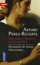  Achetez le livre d'occasion Une affaire d'honneur de Arturo Pérez-Reverte sur Livrenpoche.com 