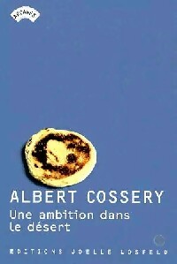  Achetez le livre d'occasion Une ambition dans le désert de Albert Cossery sur Livrenpoche.com 