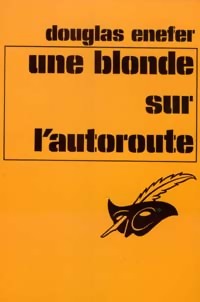 https://www.bibliopoche.com/thumb/Une_blonde_sur_l_autoroute_de_Douglas_Enefer/200/0005650.jpg