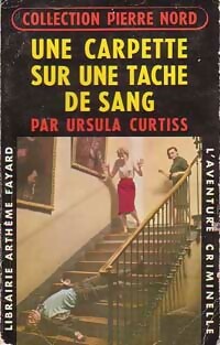 https://www.bibliopoche.com/thumb/Une_carpette_sur_une_tache_de_sang_de_Ursula_Curtiss/200/0045562.jpg