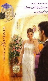  Achetez le livre d'occasion Une célibataire à marier de Nicole Burnham sur Livrenpoche.com 