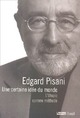  Achetez le livre d'occasion Une certaine idée du monde de Edgard Pisani sur Livrenpoche.com 