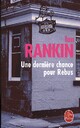  Achetez le livre d'occasion Une dernière chance pour Rebus de Ian Rankin sur Livrenpoche.com 