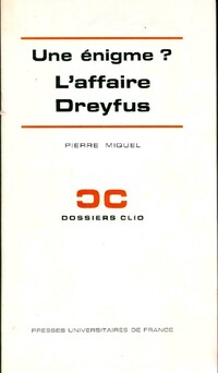  Achetez le livre d'occasion Une énigme ? L'affaire Dreyfus de Pierre Miquel sur Livrenpoche.com 