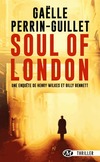  Achetez le livre d'occasion Une enquête de Henry Wilkes et Billy Bennett Tome I : Soul of london sur Livrenpoche.com 