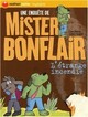  Achetez le livre d'occasion Une enquête de Mister Bonflair Tome II : L'étrange incendie de Claire Clément sur Livrenpoche.com 