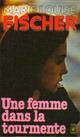  Achetez le livre d'occasion Une femme dans la tourmente de Marie-Louise Fischer sur Livrenpoche.com 