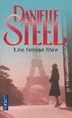  Achetez le livre d'occasion Une femme libre de Danielle Steel sur Livrenpoche.com 