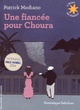  Achetez le livre d'occasion Une fiancée pour Choura de Patrick Modiano sur Livrenpoche.com 