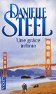  Achetez le livre d'occasion Une grâce infinie de Danielle Steel sur Livrenpoche.com 
