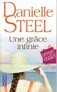  Achetez le livre d'occasion Une grâce infinie de Danielle Steel sur Livrenpoche.com 