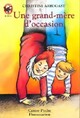  Achetez le livre d'occasion Une grand-mère d'occasion de Christine Arbogast sur Livrenpoche.com 
