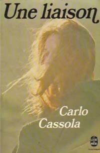  Achetez le livre d'occasion Une liaison de Carlo Cassola sur Livrenpoche.com 