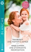  Achetez le livre d'occasion Une maman à aimer / Une étonnante proposition sur Livrenpoche.com 