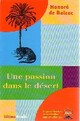  Achetez le livre d'occasion Une passion dans le désert de Honoré De Balzac sur Livrenpoche.com 