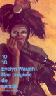  Achetez le livre d'occasion Une poignée de cendre de Evelyn Waugh sur Livrenpoche.com 