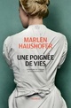  Achetez le livre d'occasion Une poignée de vies de Marlen Haushofer sur Livrenpoche.com 