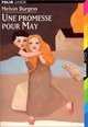  Achetez le livre d'occasion Une promesse pour May de Melvin Burgess sur Livrenpoche.com 