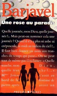  Achetez le livre d'occasion Une rose au paradis de René Barjavel sur Livrenpoche.com 