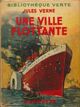  Achetez le livre d'occasion Une ville flottante de Jules Verne sur Livrenpoche.com 