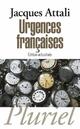  Achetez le livre d'occasion Urgences françaises de Jacques Attali sur Livrenpoche.com 