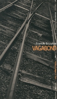  Achetez le livre d'occasion Vagabond de Franck Bouysse sur Livrenpoche.com 