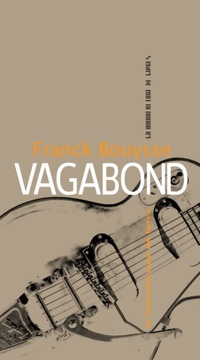  Achetez le livre d'occasion Vagabond de Franck Bouysse sur Livrenpoche.com 