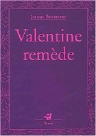  Achetez le livre d'occasion Valentine-Remède sur Livrenpoche.com 