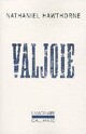  Achetez le livre d'occasion Valjoie de Nathaniel Hawthorne sur Livrenpoche.com 