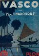  Achetez le livre d'occasion Vasco de Marc Chadourne sur Livrenpoche.com 