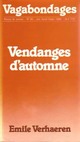  Achetez le livre d'occasion Vendanges d'automne de Emile Verhaeren sur Livrenpoche.com 