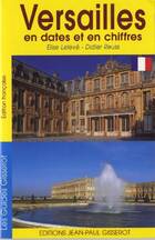  Achetez le livre d'occasion Versailles en dates et en chiffres sur Livrenpoche.com 