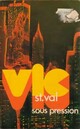  Achetez le livre d'occasion Vic Saint Val sous pression de Gilles Morris-Dumoulin sur Livrenpoche.com 