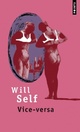  Achetez le livre d'occasion Vice-versa de Will Self sur Livrenpoche.com 