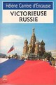  Achetez le livre d'occasion Victorieuse Russie de Hélène Carrère d'Encausse sur Livrenpoche.com 