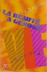  Achetez le livre d'occasion Vie d'un païen Tome II : La beauté à genoux de Jacques Perry sur Livrenpoche.com 