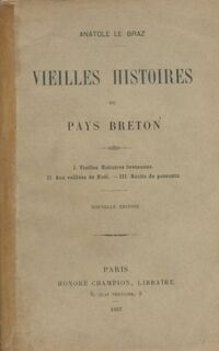 Achetez le livre d'occasion Vieilles histoires du pays breton de Anatole Le Braz sur Livrenpoche.com 