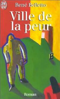  Achetez le livre d'occasion Ville de la peur de René Belletto sur Livrenpoche.com 