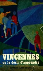  Achetez le livre d'occasion Vincennes ou le désir d'apprendre sur Livrenpoche.com 