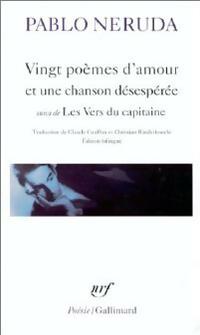  Achetez le livre d'occasion Vingt poèmes d'amour et une chanson désespérée / Les vers du capitaine de Pablo Neruda sur Livrenpoche.com 