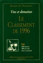  Achetez le livre d'occasion Vins et domaines. Le classement de 1996 sur Livrenpoche.com 