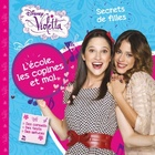  Achetez le livre d'occasion Violetta, l'école les copines et moi Tome IV : Secrets de filles sur Livrenpoche.com 