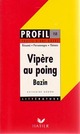  Achetez le livre d'occasion Vipère au poing de Hervé Bazin sur Livrenpoche.com 