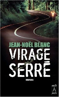  Achetez le livre d'occasion Virage serré de Jean-Noël Blanc sur Livrenpoche.com 