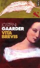  Achetez le livre d'occasion Vita Brevis de Jostein Gaarder sur Livrenpoche.com 