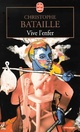  Achetez le livre d'occasion Vive l'enfer de Christophe Bataille sur Livrenpoche.com 